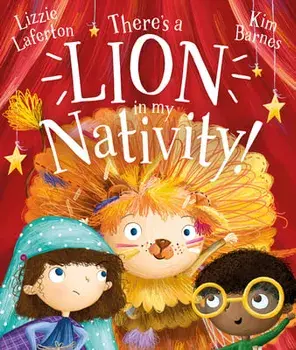 There's a Lion in My Nativity!, Paperback/Lizzie Laferton