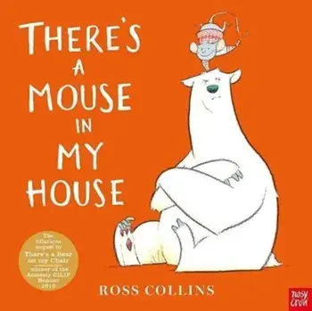There's a Mouse in My House, Paperback/Ross Collins