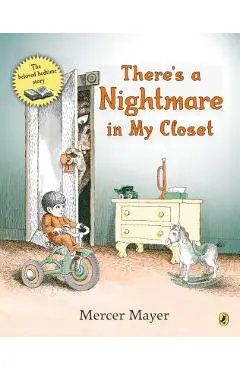 There's a Nightmare in My Closet - Mercer Mayer