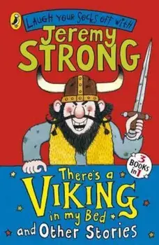 There's a Viking in My Bed and Other Stories, Paperback/Jeremy Strong