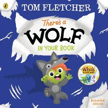 There's a Wolf in Your Book, Paperback/Tom Fletcher