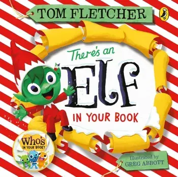 There's an Elf in Your Book, Board book/Tom Fletcher