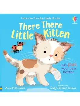 There There Little Kitten, Board book/Anna Milbourne