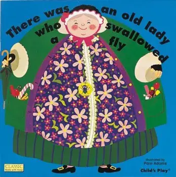 There Was an Old Lady Who Swallowed a Fly, Paperback/Pam Adams