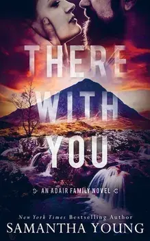 There With You (The Adair Family Series #2), Paperback/Samantha Young