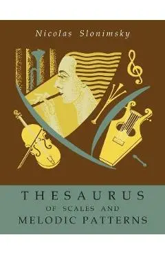 Thesaurus of Scales and Melodic Patterns - Nicolas Slonimsky