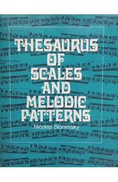 Thesaurus of Scales and Melodic Patterns - Nicolas Slonimsky