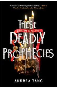 These Deadly Prophecies - Andrea Tang
