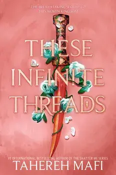 These Infinite Threads, Hardcover/Tahereh Mafi