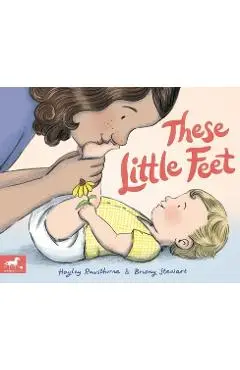 These Little Feet - Hayley Rawsthorne