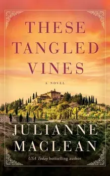 These Tangled Vines, Paperback/Julianne MacLean