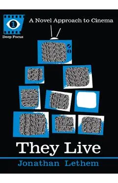 They Live - Jonathan Lethem