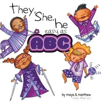 They, She, He easy as ABC, Hardcover/Maya Christina Gonzalez