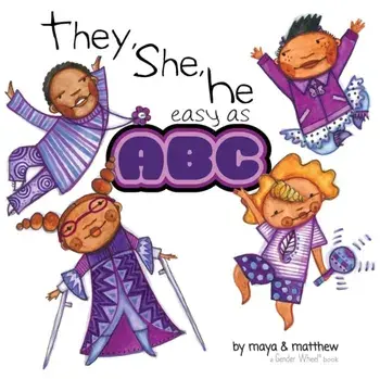 They, She, He easy as ABC, Paperback/Maya Christina Gonzalez
