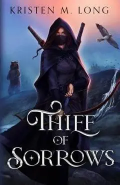 Thief of Sorrows - Kristen M. Long