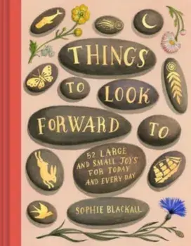 Things to Look Forward To, Hardback/***