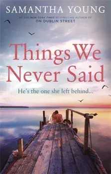 Things We Never Said, Paperback/Samantha Young
