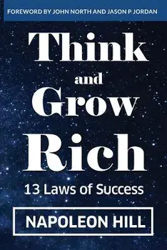 Think And Grow Rich: 13 Laws Of Success, Paperback/Napoleon Hill