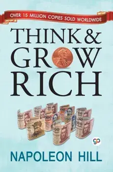 Think and Grow Rich, Paperback/Napoleon Hill