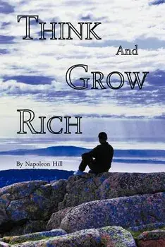 Think and Grow Rich, Paperback/Napoleon Hill