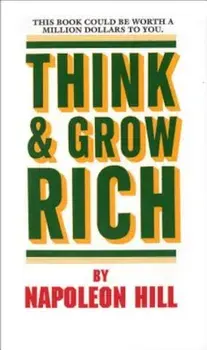 Think and Grow Rich, Paperback/Napoleon Hill