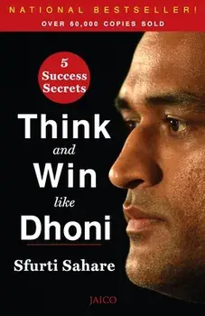 Think and Win like Dhoni, Paperback/Sfurti Sahare