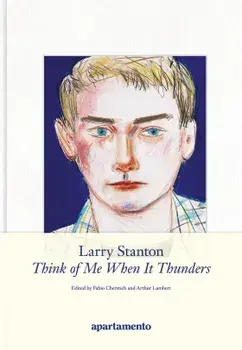 Think of Me When it Thunders, Hardback/Larry Stanton