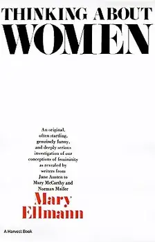 Thinking about Women, Paperback/Mary Ellman
