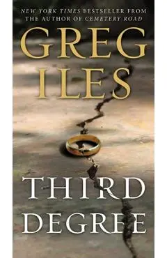 Third Degree - Greg Iles