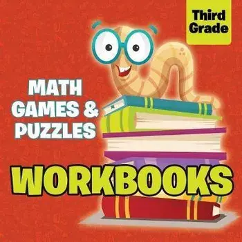 Third Grade Workbooks: Math Games & Puzzles, Paperback/Baby Professor
