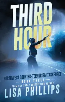 Third Hour, Paperback/Lisa Phillips