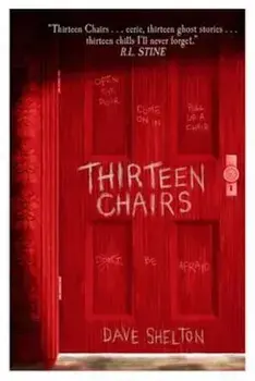Thirteen Chairs, Paperback/Dave Shelton