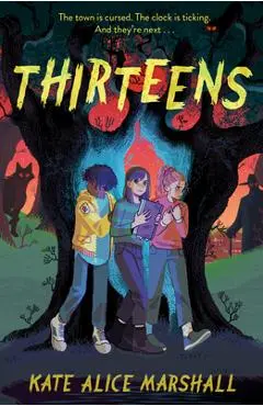 Thirteens - Kate Alice Marshall