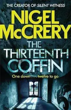 Thirteenth Coffin, Paperback/Nigel Mccrery