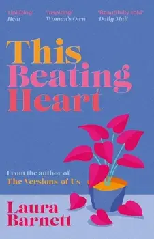This Beating Heart, Paperback/Laura Barnett