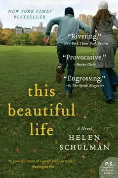 This Beautiful Life, Paperback/Helen Schulman