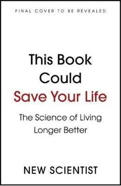 This Book Could Save Your Life - New Scientist