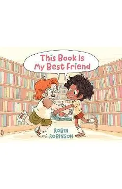 This Book Is My Best Friend - Robin Robinson