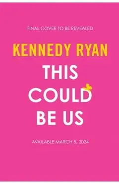 This Could Be Us - Kennedy Ryan
