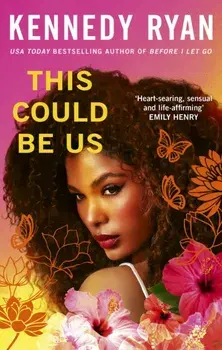 This Could Be Us, Paperback/Kennedy Ryan