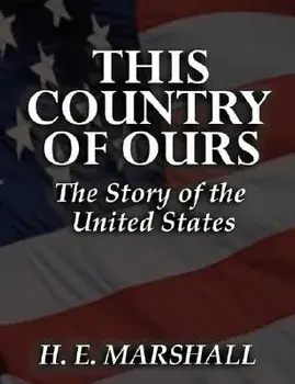 This Country of Ours, Paperback/Henrietta Elizabeth Marshall