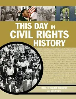 This Day in Civil Rights History, Paperback/Horace Randall Williams