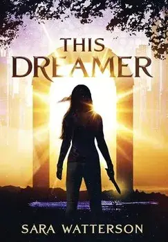 This Dreamer, Hardcover/Sara Watterson