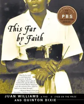 This Far by Faith: Stories from the African American Religious Experience, Paperback/Juan Williams
