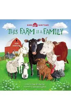This Farm Is a Family - Dan Mckernan
