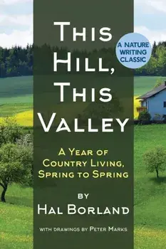 This Hill, This Valley: A Memoir (American Land Classics), Paperback/Hal Borland
