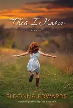 This I Know, Paperback/Eldonna Edwards