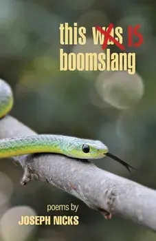 this is boomslang, Paperback/Joseph Nicks