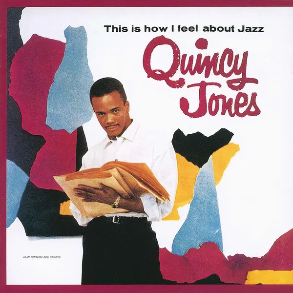 This Is How I Feel About Jazz | Quincy Jones