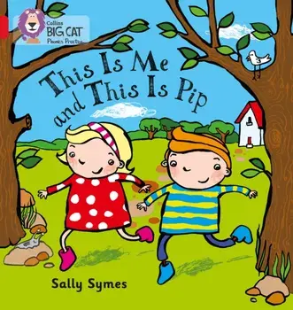 THIS IS ME AND THIS IS PIP. Band 02b/Red B, Paperback/Sally Symes